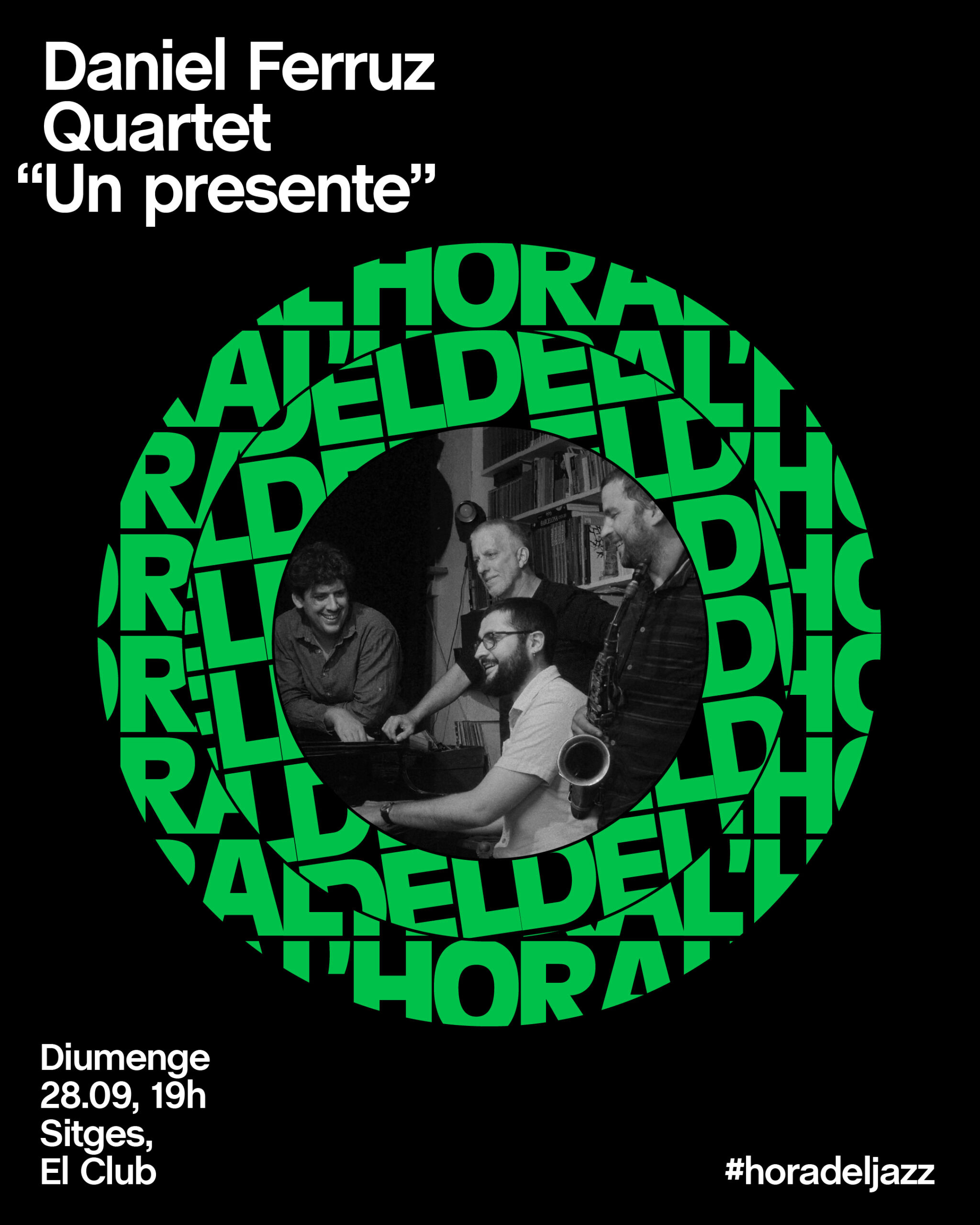 Grups 1080×1350 Daniel Ferruz Quartet Un presente
